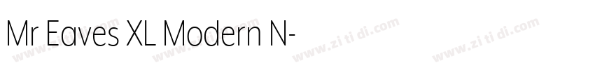 Mr Eaves XL Modern N字体转换